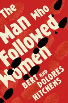 The Man Who Followed Women Read online