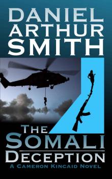 The Somali Deception (Cameron Kincaid Book 2) Read online