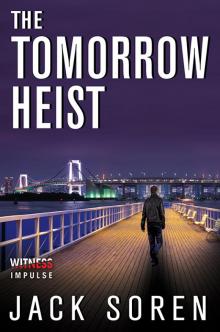 The Tomorrow Heist Read online
