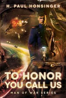 To Honor You Call Us (Man of War) Read online