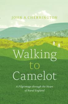 Walking to Camelot Read online