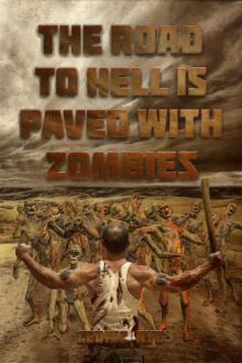Zombie Fighter Jango #1 The Road to Hell Is Paved With Zombies Read online