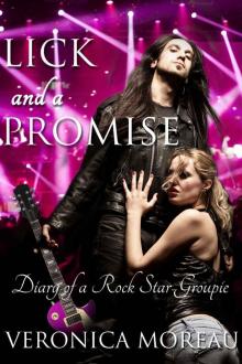 Lick and a Promise-Diary of a Rock Star Groupie (Rock Star Series Book 1) Read online