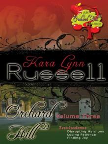 Orchard Hill Volume Three Read online