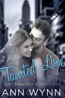 Tainted Love: Anything For You Series 2 Read online