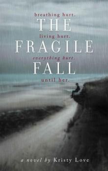 The Fragile Fall Read online