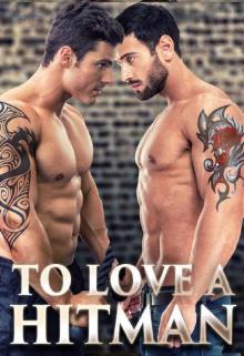 To Love A Hitman Read online