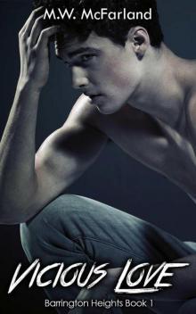 Vicious Love (Barrington Heights #1) Read online