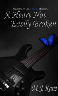 A Heart Not Easily Broken (The Butterfly Memoirs) Read online
