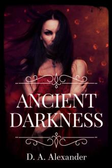 Ancient Darkness Read online