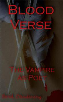 Blood Verse: The Vampire as Poet Read online