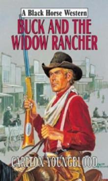 Buck and the Widow Rancher (2006) Read online