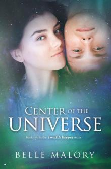 Center of the Universe (Twelfth Keeper) Read online