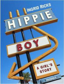 Hippie Boy: A Girl's Story Read online