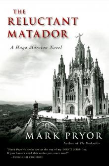 Hugo Marston 04 - The Reluctant Matador Read online