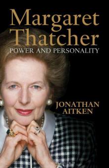 Margaret Thatcher: Power and Personality Read online