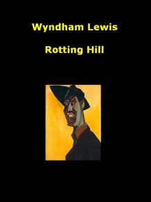 Rotting Hill Read online