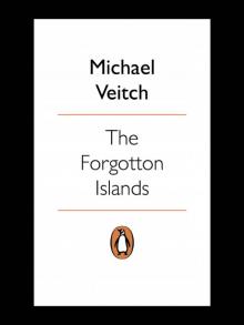 The Forgotten Islands Read online