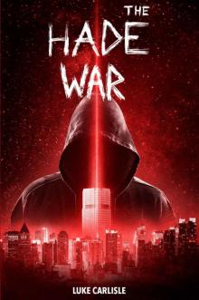 The Hade War Read online