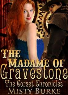 The Madame of Gravestone Read online