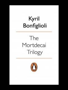 The Mortdecai Trilogy Read online