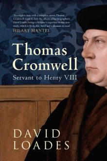 Thomas Cromwell: Servant to Henry VIII Read online