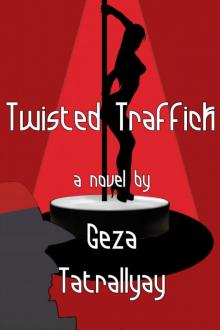 Twisted Traffick Read online