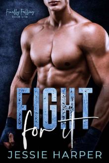 Fight For It Read online