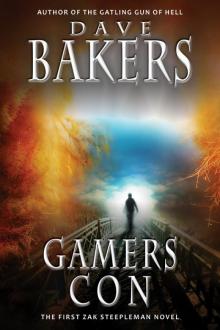 Gamers Con: The First Zak Steepleman Novel Read online