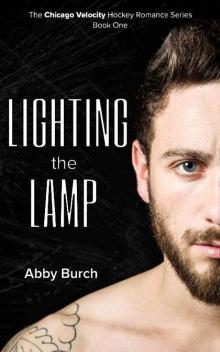 Lighting the Lamp (Chicago Velocity Book 1) Read online