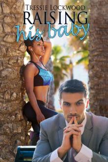 Raising His Baby (The Sartoris Book 2) Read online