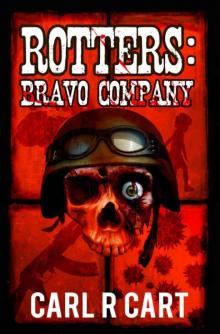 Rotters: Bravo Company Read online