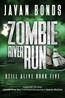 Still Alive (Book 5): Zombie River Run Read online