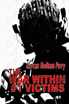 The War Within #1: Victims Read online