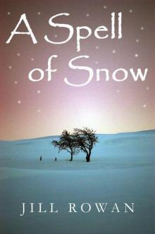 A Spell of Snow Read online
