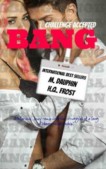 Bang: Challenge Accepted Read online