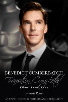 Benedict Cumberbatch, Transition Completed Read online