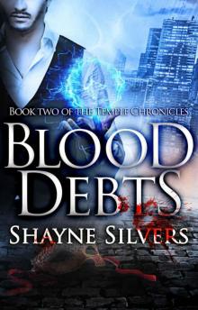 Blood Debts (The Temple Chronicles Book 2) Read online