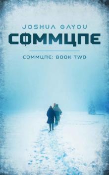 Commune: Book Two (Commune Series 2) Read online