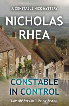 Constable in Control (A Constable Nick Mystery Book 16) Read online