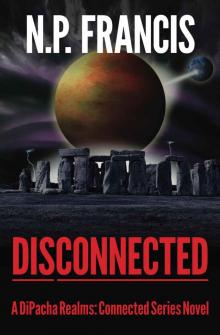 Disconnected (Connected series Book 1) Read online