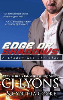 EDGE OF SHADOWS: The Shadow Ops Finale (Shadow Ops, Book # 3) Read online