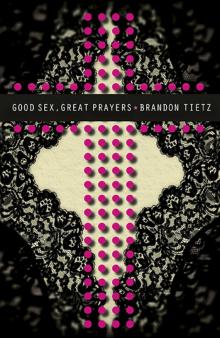 Good Sex, Great Prayers Read online