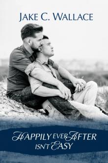 Happily Ever After Isn't Easy Read online