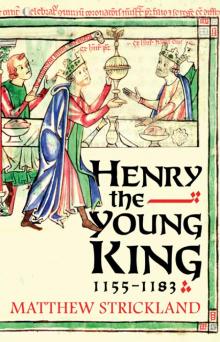 Henry the Young King, 1155-1183 Read online