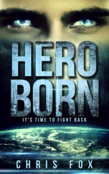 Hero Born: Project Solaris Read online