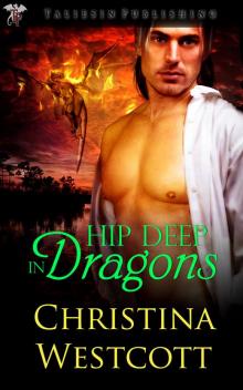 Hip Deep in Dragons Read online