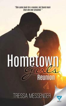 Hometown Girls: Reunion Read online