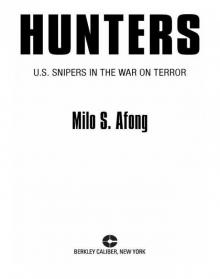 Hunters: U.S. Snipers in the War on Terror Read online