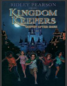 Kingdom Keepers : Disney After Dark (9781423141129) Read online